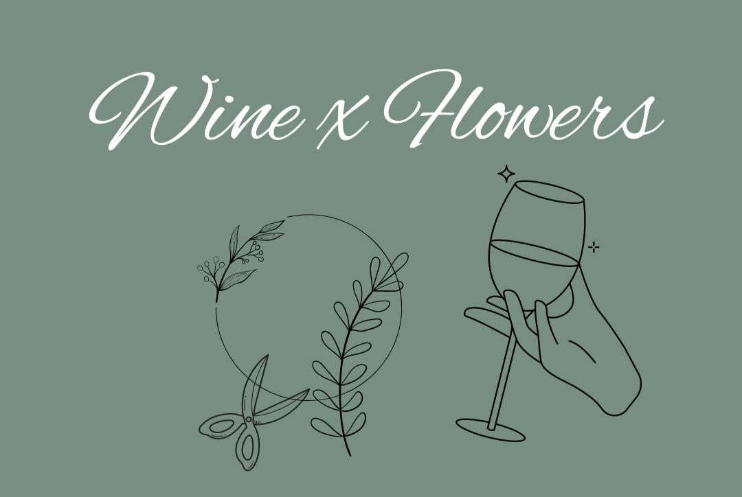 Flowers x Wine | 22.02.2024